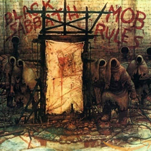 Black Sabbath - ‘Mob Rules’ - Released November 4, 1981.