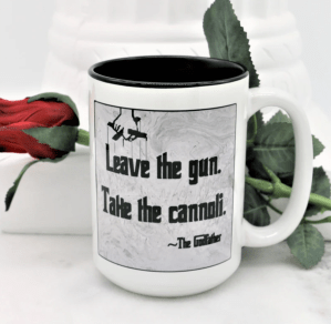 leave the gun take the cannoli godfather mug