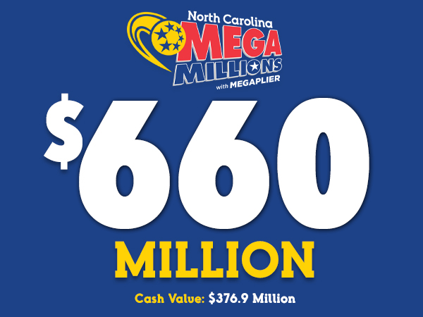 North Carolina Education Lottery Mega Millions Jackpot $660 million